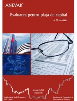 ”Evaluarea pentru piaţa de capital din România” - editia a zecea