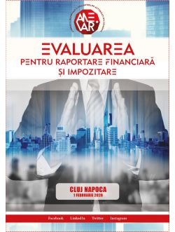 Conferinţa „Evaluarea pentru raportare financiară și impozitare”, Cluj-Napoca - 1 februarie 2020