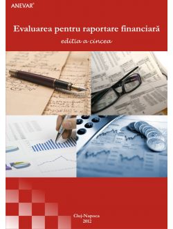   „Evaluarea pentru raportare financiară” - Cluj-Napoca, 24 martie 2012