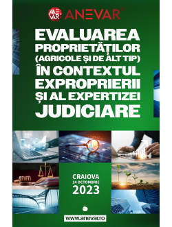 Conferința „Evaluarea proprietăților (agricole și de alt tip) în contextul exproprierii și al expertizei judiciare” - 14 octombrie 2023, Hotel Ramada Plaza Craiova