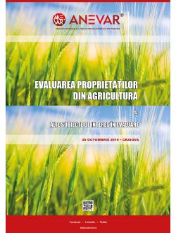 Conferinţa „Evaluarea proprietăţilor din agricultură și alte subiecte de interes în evaluare” - Craiova, 26 octombrie 2019