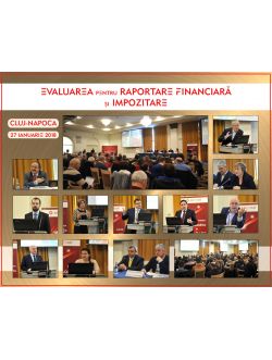 Evaluarea pentru raportare financiară și impozitare - 27 ianuarie 2018, Cluj-Napoca