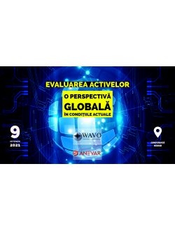 Conferința internațională WAVO-ANEVAR ”Evaluarea activelor – o perspectivă globală în condițiile actuale” - 9 septembrie 2021